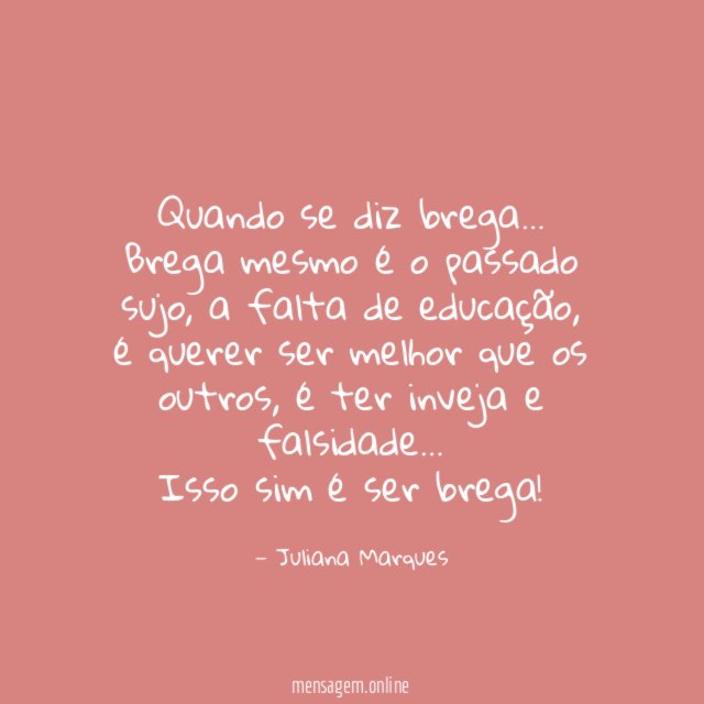 Quando se diz brega
