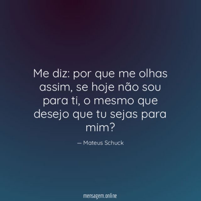 Me diz: