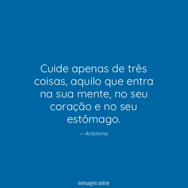 Cuide apenas de três coisas