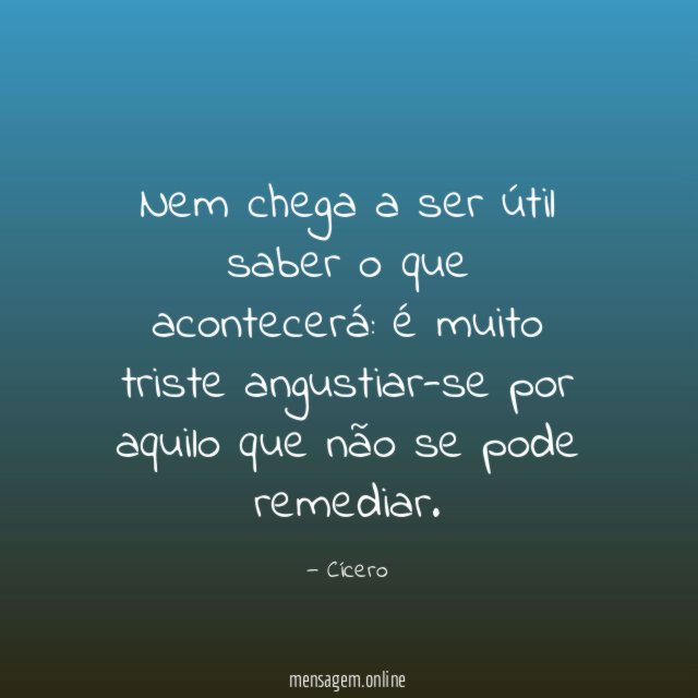 Nem chega a ser útil saber o que acontecerá