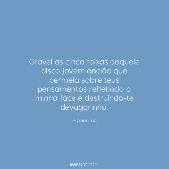 Gravei as cinco faixas daquele disco jovem ancião