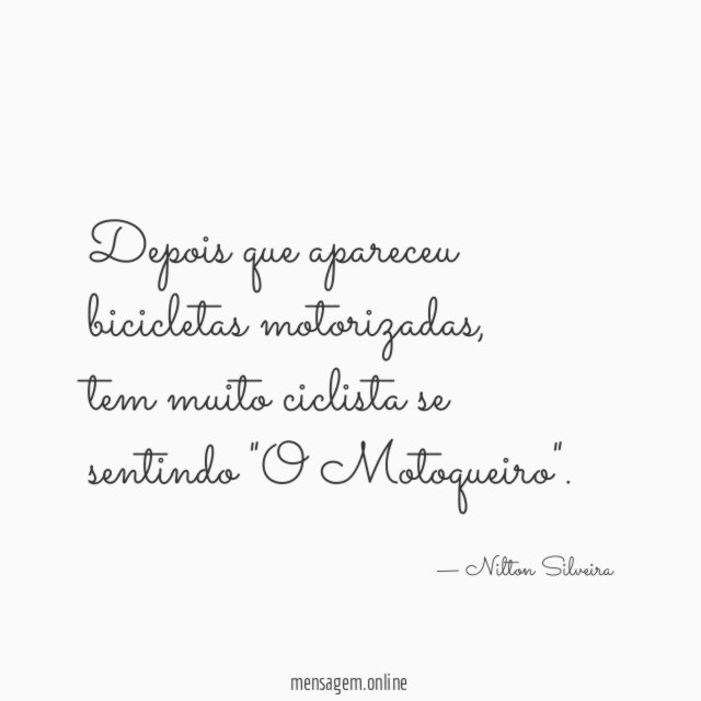 Depois que apareceu bicicletas motorizadas