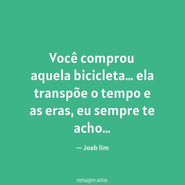 Você comprou aquela bicicleta