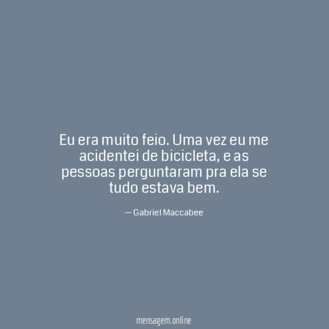 Eu era muito feio