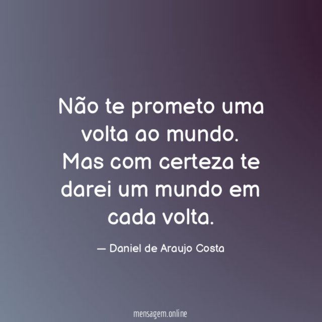 Não te prometo uma volta ao mundo