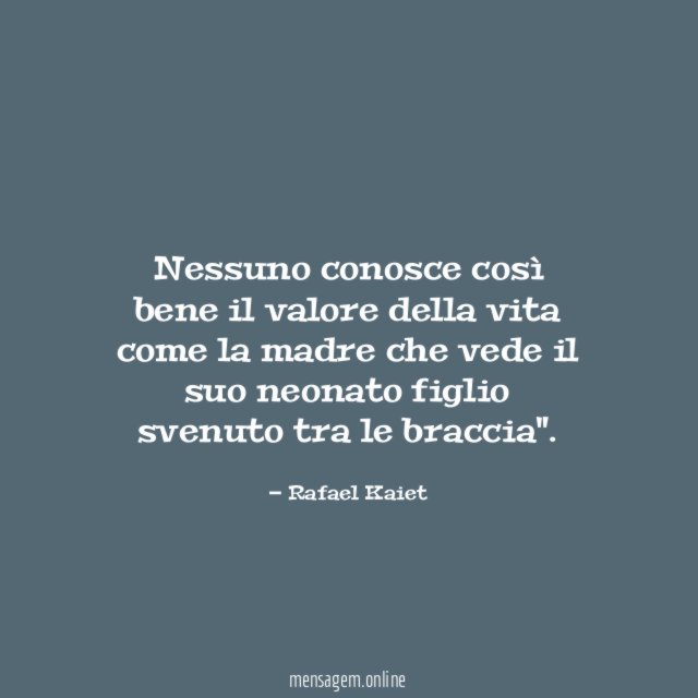 Nessuno conosce così bene il valore della vita