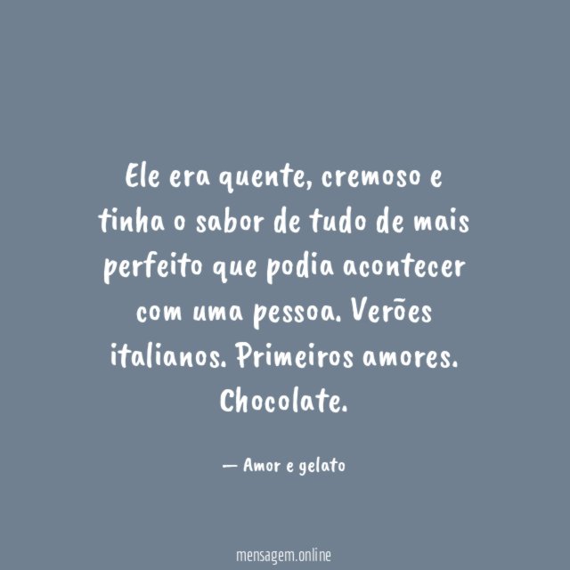 Ele era quente