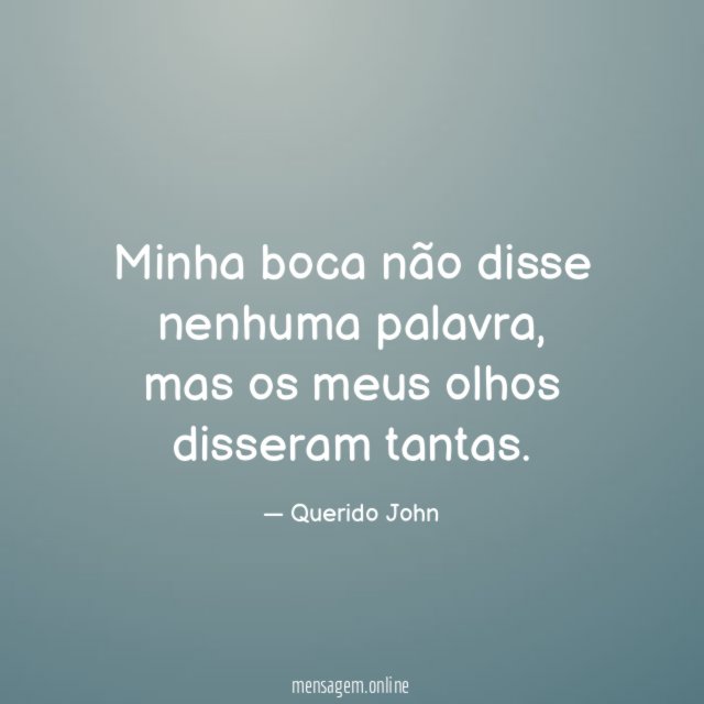 Minha boca não disse nenhuma palavra