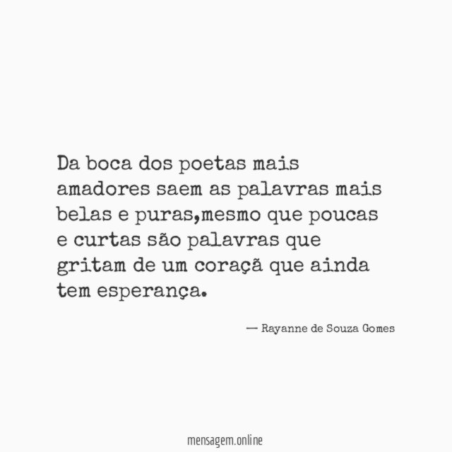 Da boca dos poetas mais amadores saem as