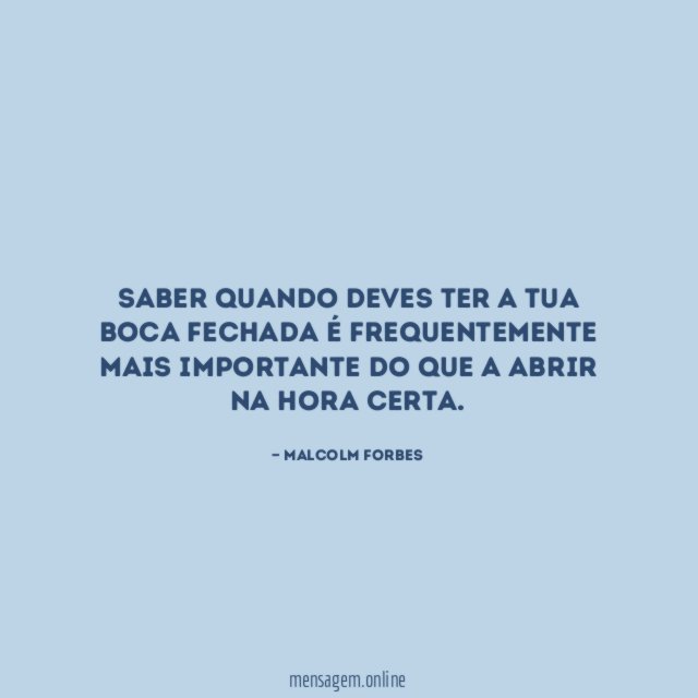 Saber quando deves ter a tua boca fechada