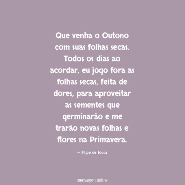 Que venha o Outono com suas folhas secas