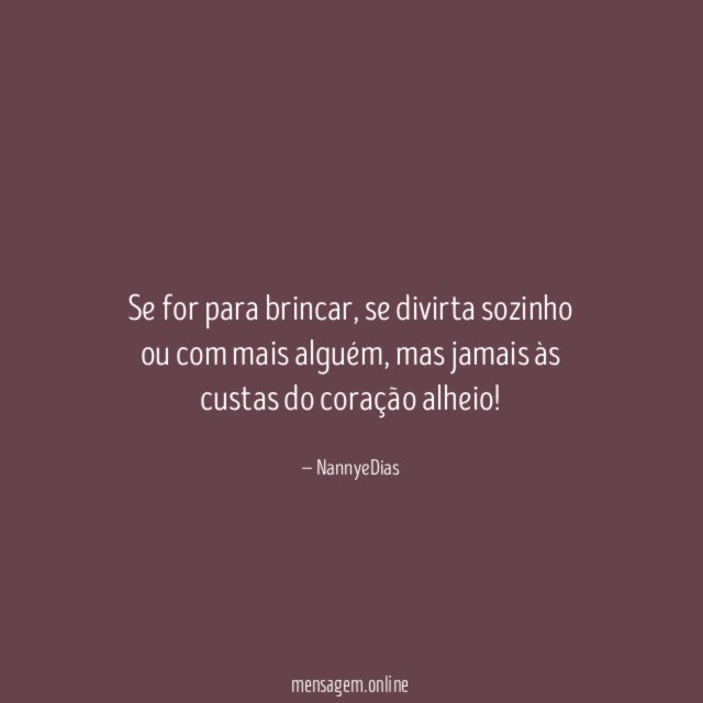 Se for para brincar