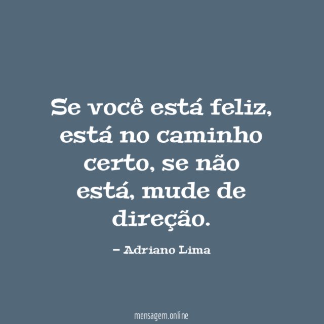 Se você está feliz