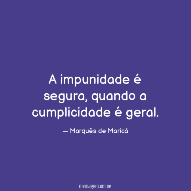 A impunidade é segura