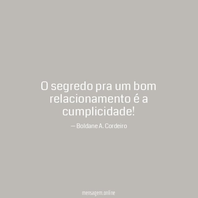 O segredo pra um bom relacionamento é a cumplicidade