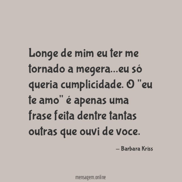 Longe de mim eu ter me tornado a megera