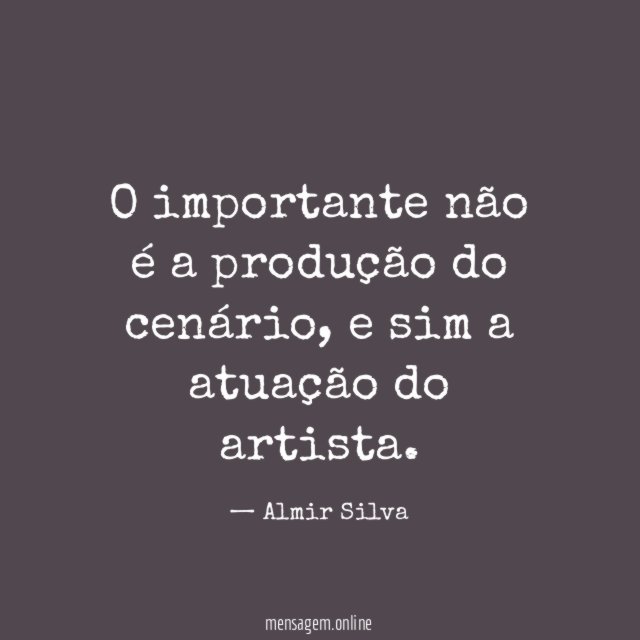 O importante não é a produção do cenário