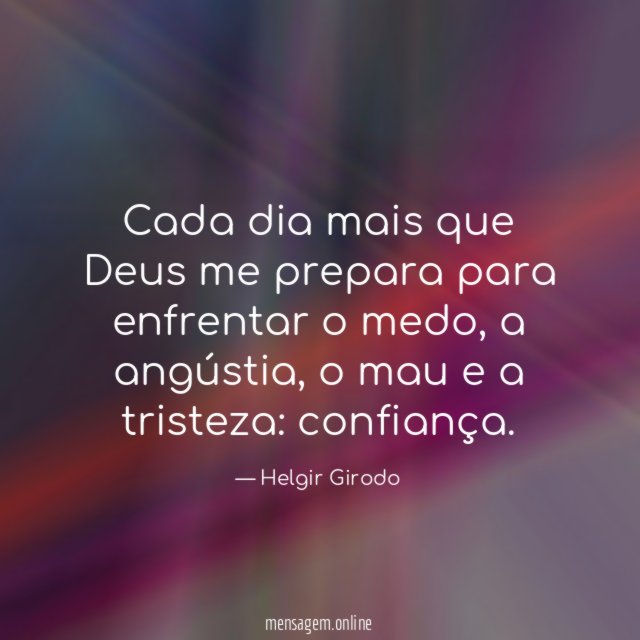 Cada dia mais que Deus me prepara para enfrentar o medo