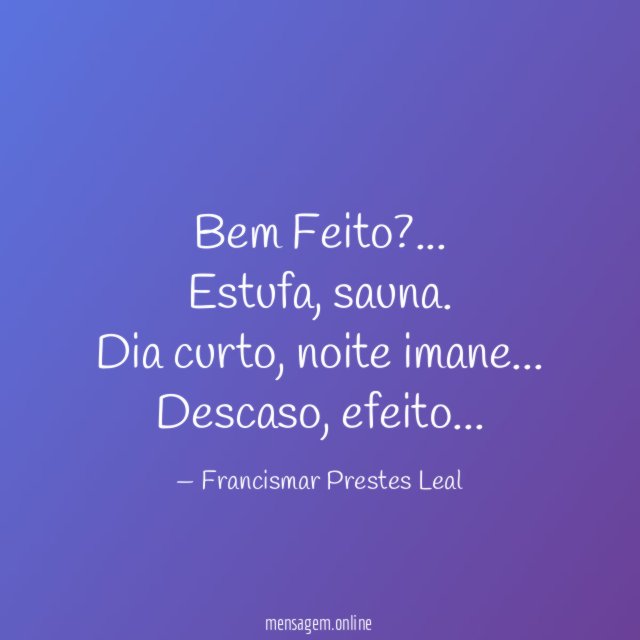Bem Feito?…