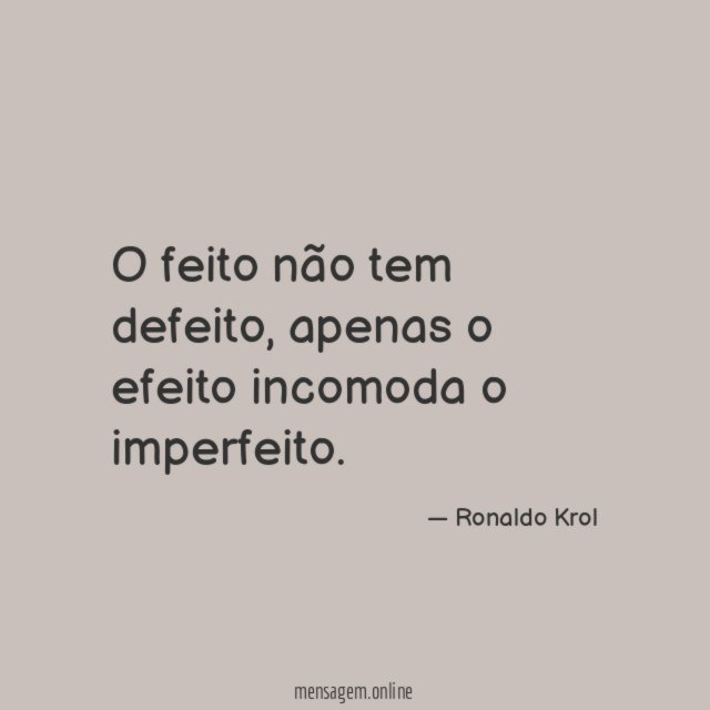 O feito não tem defeito
