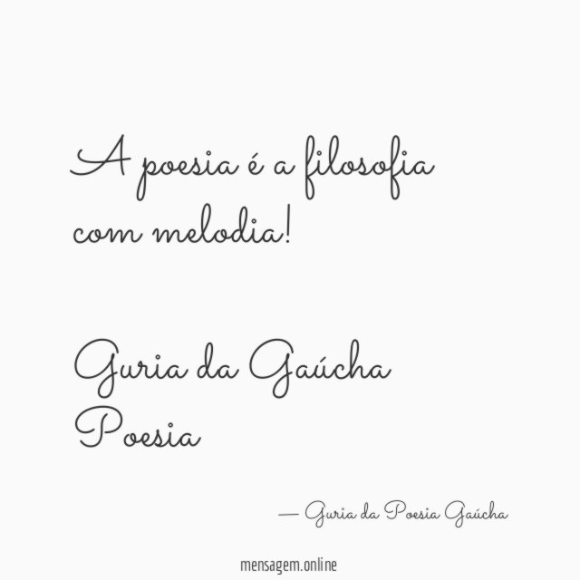 A poesia é a filosofia com melodia
