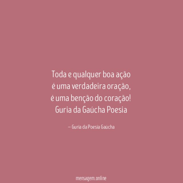 Toda e qualquer boa ação é uma verdadeira oração