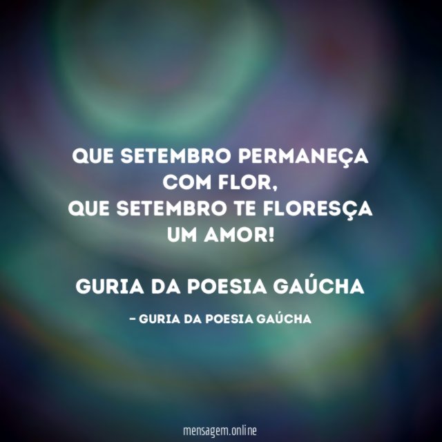 Que setembro permaneça com flor