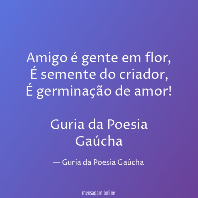 Amigo é gente em flor