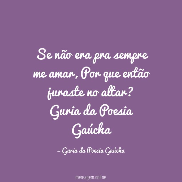 Se não era pra sempre me amar