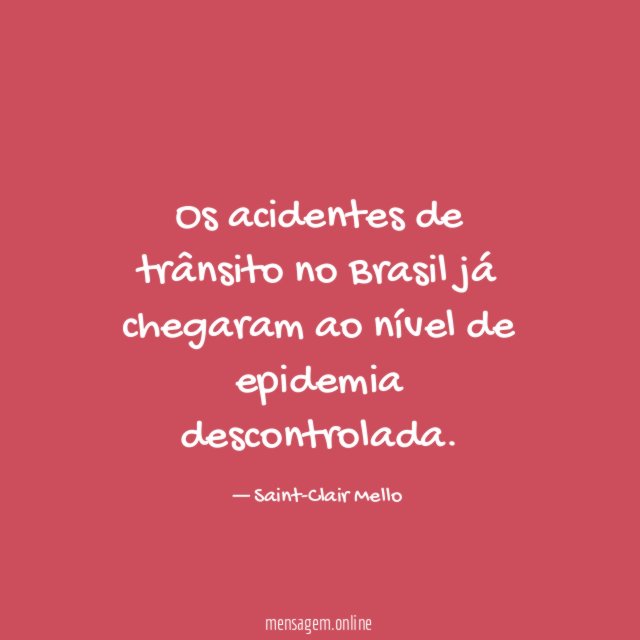 Os acidentes de trânsito no Brasil já chegaram