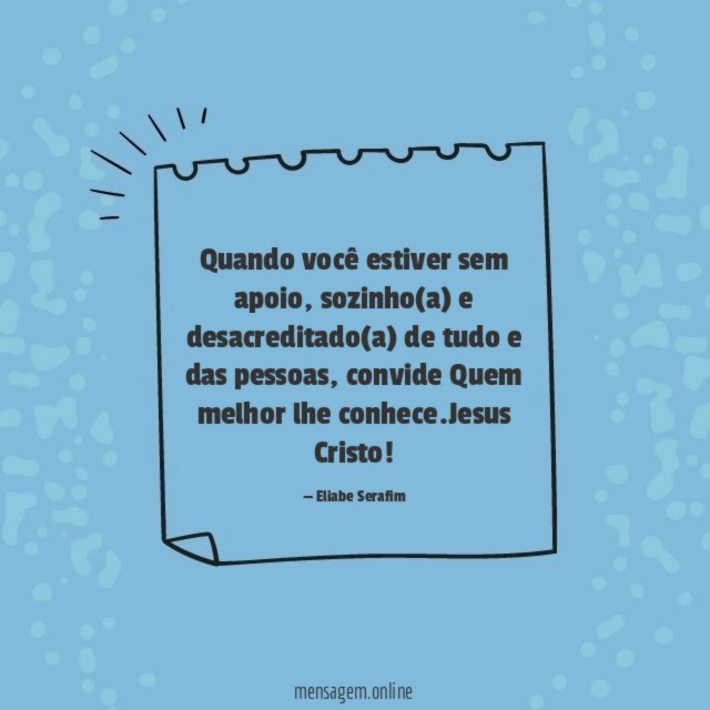 Quando você estiver sem apoio