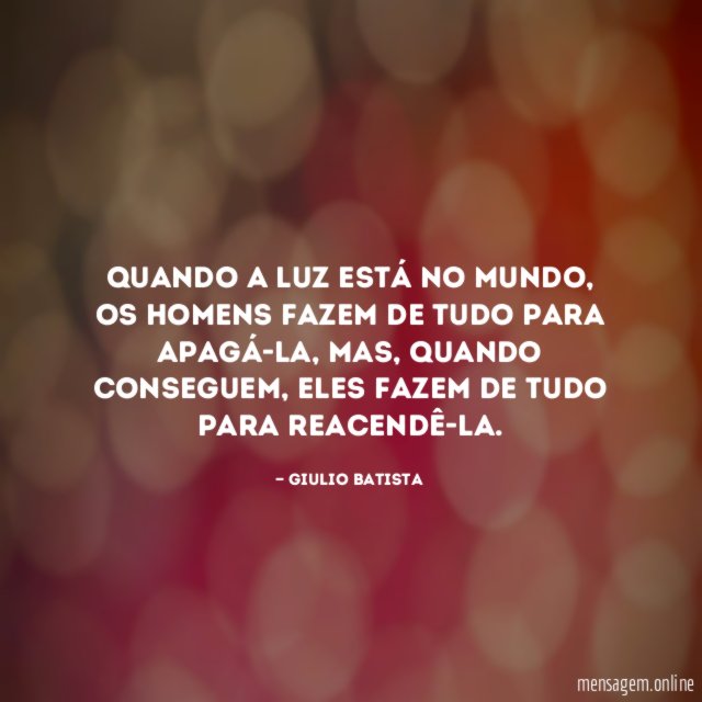 Quando a luz está no mundo