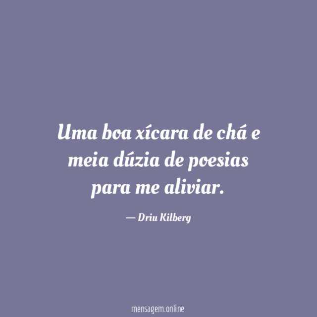Uma boa xícara de chá e meia dúzia