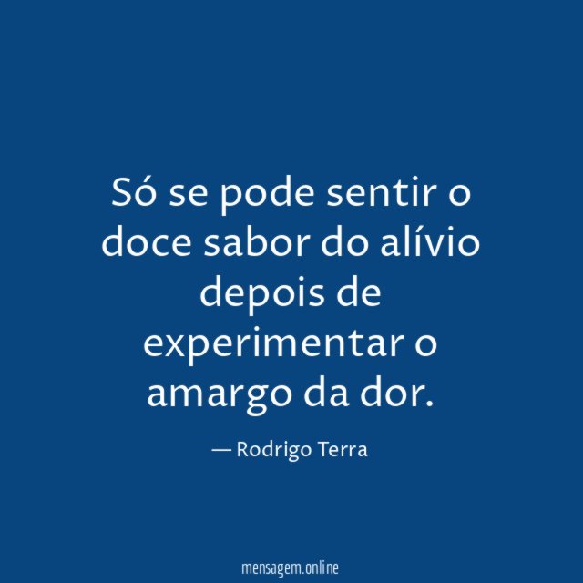 Só se pode sentir o doce sabor do