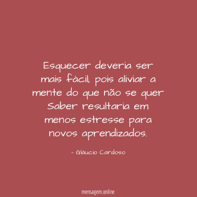 Esquecer deveria ser mais fácil