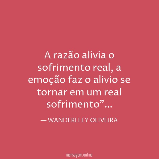 A razão alivia o sofrimento real