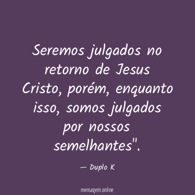 Seremos julgados no retorno de Jesus Cristo