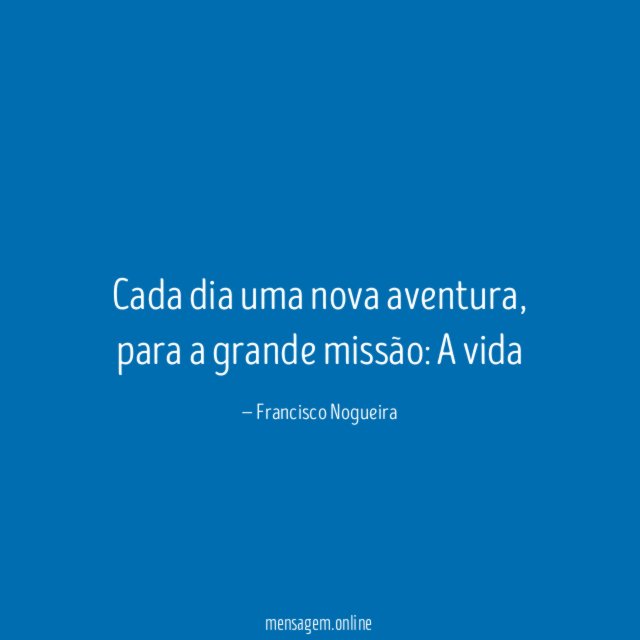 Cada dia uma nova aventura