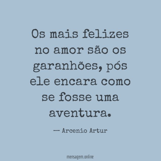 Os mais felizes no amor são os garanhões