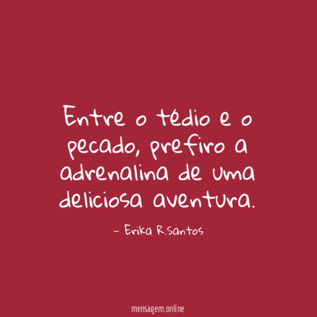 Entre o tédio e o pecado