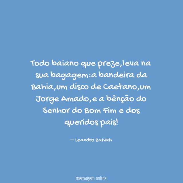 Todo baiano que preze