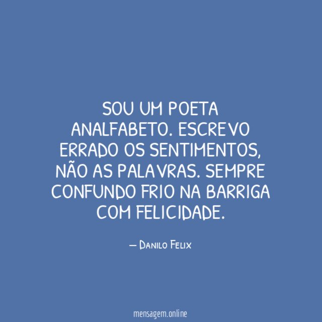 Sou um Poeta analfabeto