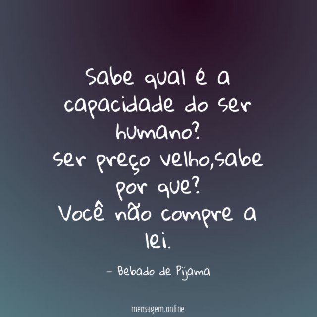 Sabe qual é a capacidade do ser humano