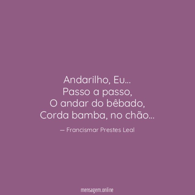 Andarilho, Eu…
