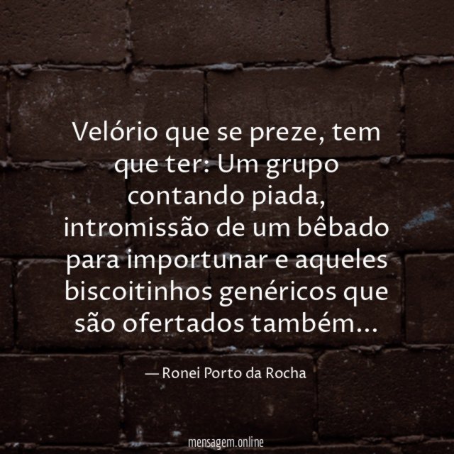Velório que se preze