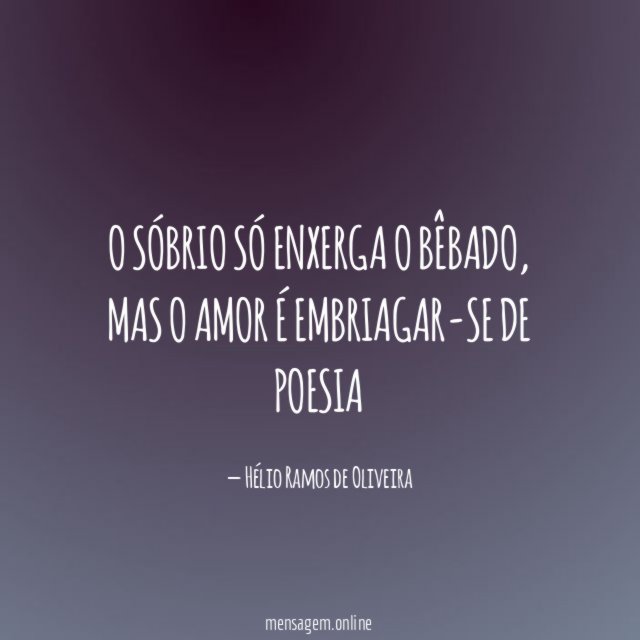 O sóbrio só enxerga o bêbado
