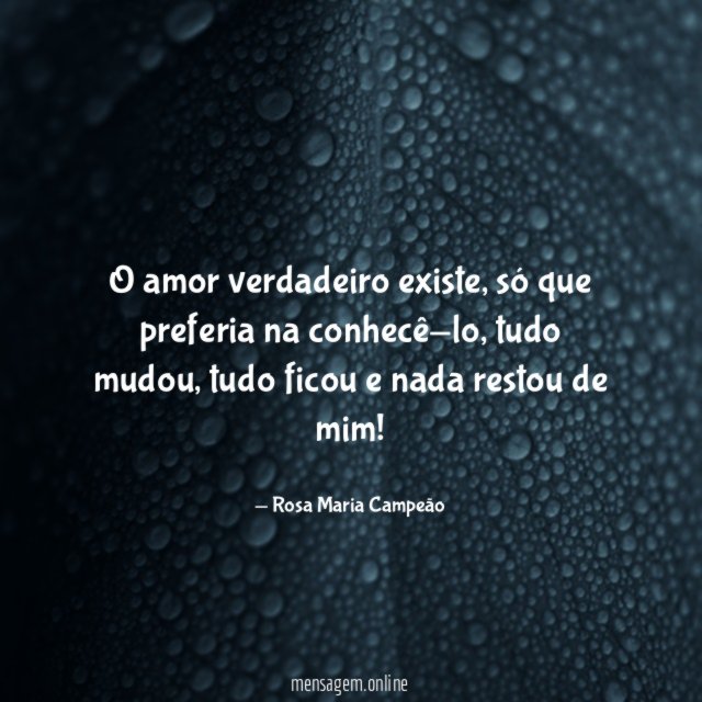 O amor verdadeiro existe