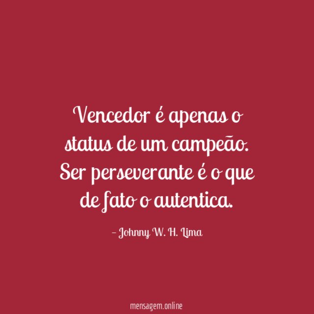 Vencedor é apenas o status de um campeão