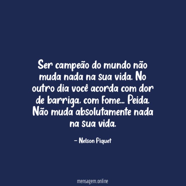 Ser campeão do mundo não muda nada na sua vida