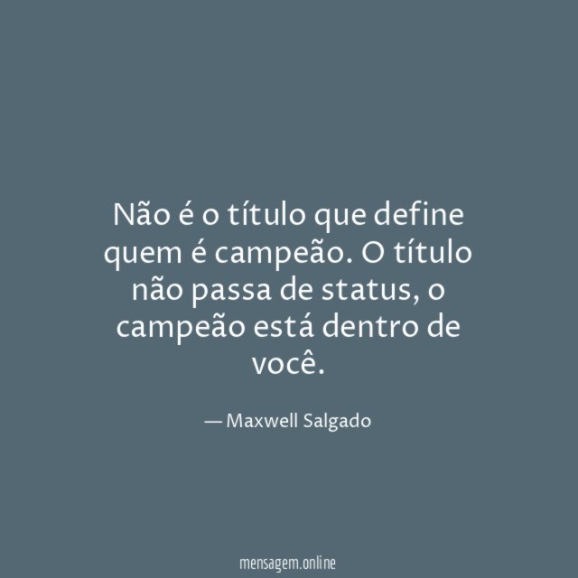 Não é o título que define quem é campeão